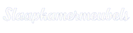 Collectie Slaapkamermeubels